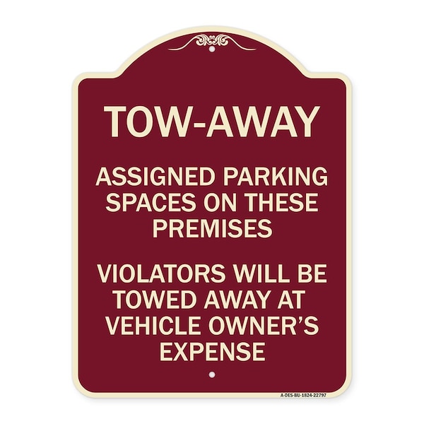 Tow Zone Assigned Parking Spaces on These Premises Violators Will Be Towed Away at Ve, BU-1824-22797